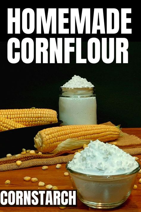 Homemade Corn Starch, How To Make Corn Starch At Home, Homemade Cornstarch, Cornstarch Recipes, How To Make Cornstarch, Homemade Ingredients, Starch Foods, How To Make Corn, How To Thicken Sauce