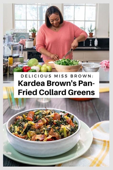 Pan Fried Collard Greens Recipe, Miss Brown Recipes Food Network, Delicious Miss Brown Recipes Food Network, Kendra Brown Recipes, Delicious Ms Brown Recipes, Recipes With Collard Greens, Ms Brown Recipes, Fried Collard Greens Recipes, Miss Brown Food Network Recipes