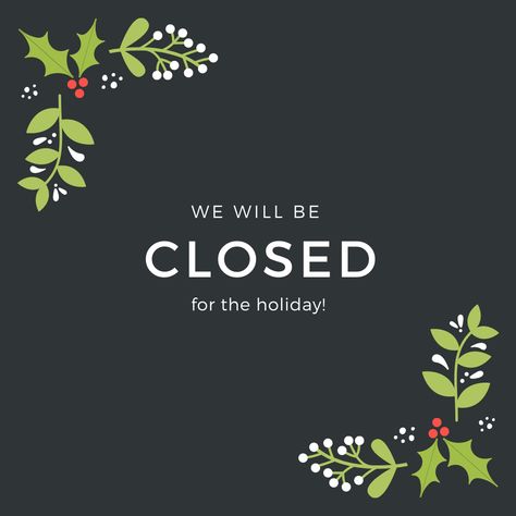 Closed For Holidays, Closed For Christmas, December 24th, Christmas Post, December 25, The Christmas, Christmas Ideas, Christmas Holidays, Illustrations