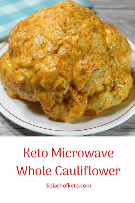 Microwave Cauliflower Recipes, Boiled Cauliflower Recipes, Microwave Cauliflower, Boil Cauliflower, Whole Cauliflower, How To Cook Cauliflower, Cauliflower Casserole Recipes, Steamed Cauliflower, Cauliflower Dishes