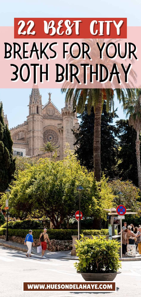 Celebrate your 30th birthday with an unforgettable city break. Explore the best destinations, unique experiences, and must-see attractions for an epic milestone celebration. 30th Birthday Destinations, City Breaks Europe, Best Cities In Europe, Best City, City Breaks, Cities In Europe, Unique Experiences, City Break, Best Cities