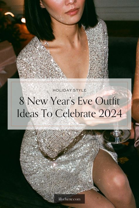 Ready to ring in 2024? I'm sharing the best New Year's Eve outfit ideas to celebrate in style this year. New Year Dress Ideas 2024, New Year Party Dress Classy, Minimalist New Years Eve Outfits, A Night In New York Theme Party Outfit, Minimalist Nye Outfit, New Year’s Eve Looks 2023, Winter Party Dress Classy, Black And White Nye Outfit, 2024 New Year Outfit