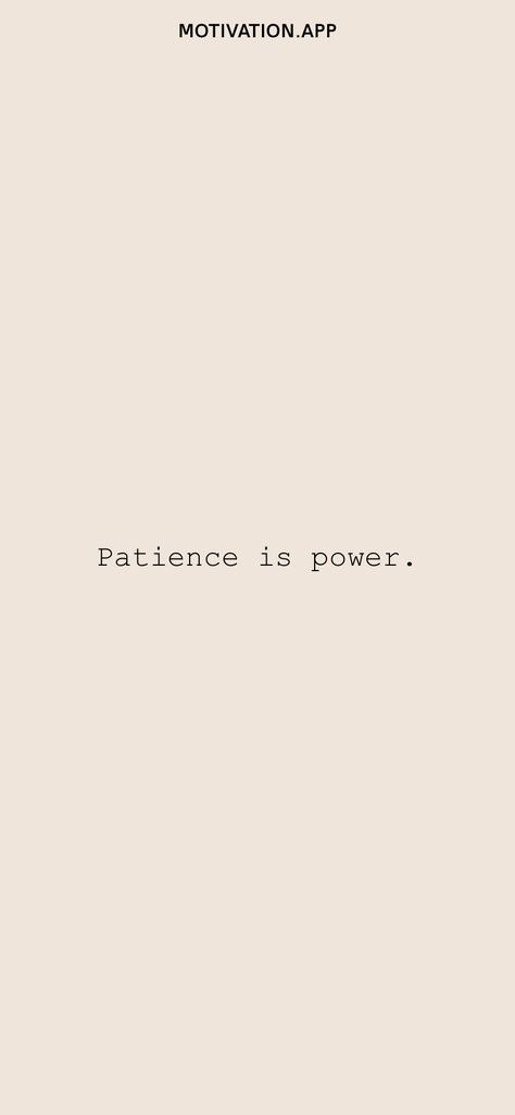 Patience Vision Board Pictures, Mood Board 2024 Aesthetic, Patience Is Power Quotes, Power Of Patience, Vision Board Pictures Patience, Patience Is Power Wallpaper, Vision Board Aesthetic Pictures Spiritual, Let Patience Have Her Perfect Work, Vision Board Patience