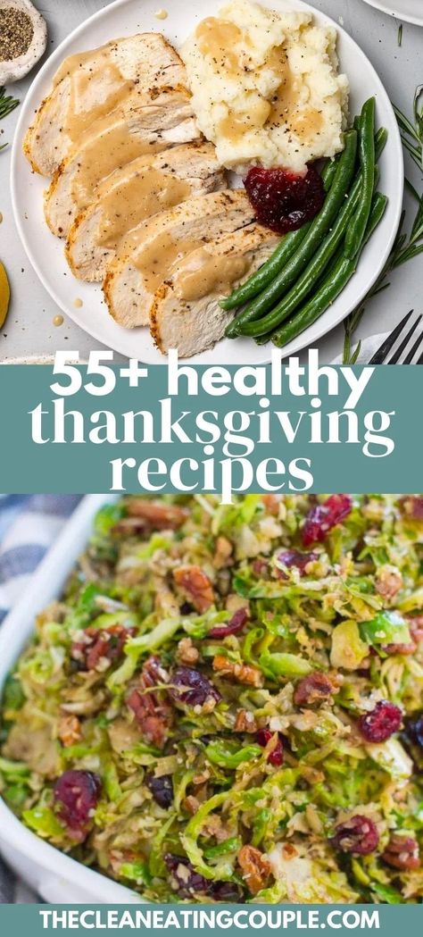 The best list of Healthy Thanksgiving Recipes. From appetizers to side dishes, main dishes & desserts, low carb, recipes for kids and more. You'll find Green Bean Casserole, Sweet Potatoes, Turkey + more. This post also has tons of Healthy Thanksgiving Tips that are perfect for clean eating! Ww Thanksgiving Sides, Healthy Thanksgiving Turkey Recipes, Healthy Thanksgiving Turkey, Healthy Recipes For Thanksgiving, Healthy Thanksgiving Menu Ideas, Low Cholesterol Thanksgiving, Low Calorie Christmas Dinner, Best Thanksgiving Side Dishes Sweet Potato, Healthy Thanksgiving Sides Clean Eating