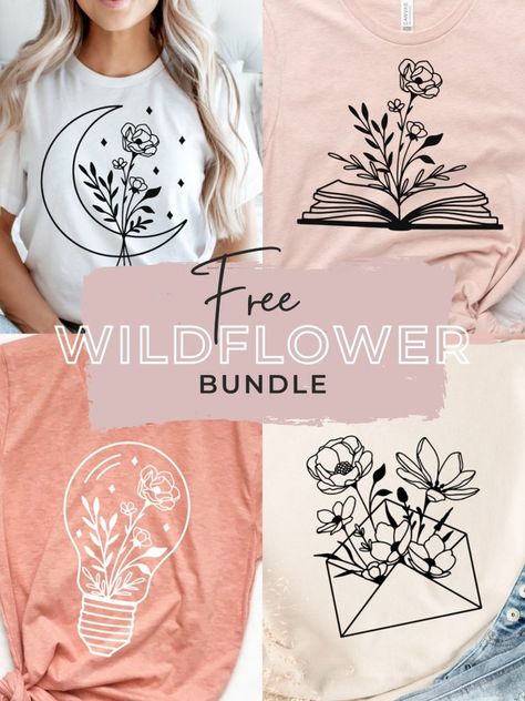 Wildflower SVG Mini Bundle - FREE Files for Cricut - Tommy & Tilly Design Free Cricut Projects Templates, Cricut Iron On Ideas Free Printable, Diy Shirt Cricut, Cricut Tshirts Ideas, Circuit Shirt Ideas Iron On Vinyl, T Shirt Cricut Ideas, Cricut Shirt Svg, Trendy Cricut Shirts, Cricuit Shirt Designs