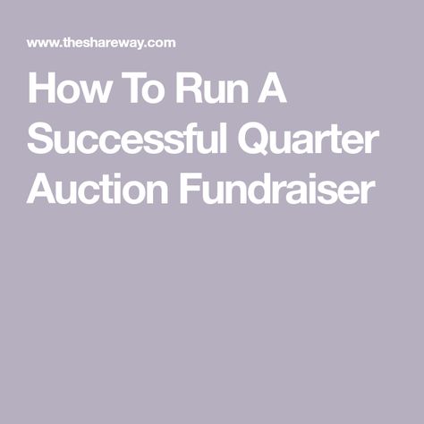 How To Run A Successful Quarter Auction Fundraiser Quarter Auction Ideas, Auction Items For Fundraiser, Softball Fundraiser, Quarter Auction, Movie Basket Gift, Donation Request Letters, Auction Basket, Auction Baskets, Donation Request