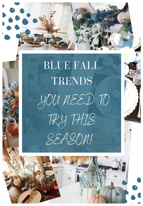 Blue is the new orange. No, seriously. Your fall decor doesn't have to be the same year after year and introducing BLUE into your fall lineup will transform your space! Check out these blue fall decor ideas NOW! Blue Fall Decor Throw Pillows, Blue Fall Tablescapes, Blue Autumn Decor, Fall Decor With Blue, Blue And Orange Fall Decor, Orange Fall Decor, Blue Fall Decor, Porch Fall Decor, Navy Blue Decor