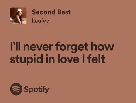 Second Best Laufey Lyrics, Laufey Lyrics, Best Lyrics, Songs That Describe Me, Relatable Lyrics, Meaningful Lyrics, Song Suggestions, Song Lyric Quotes, Spotify Lyrics