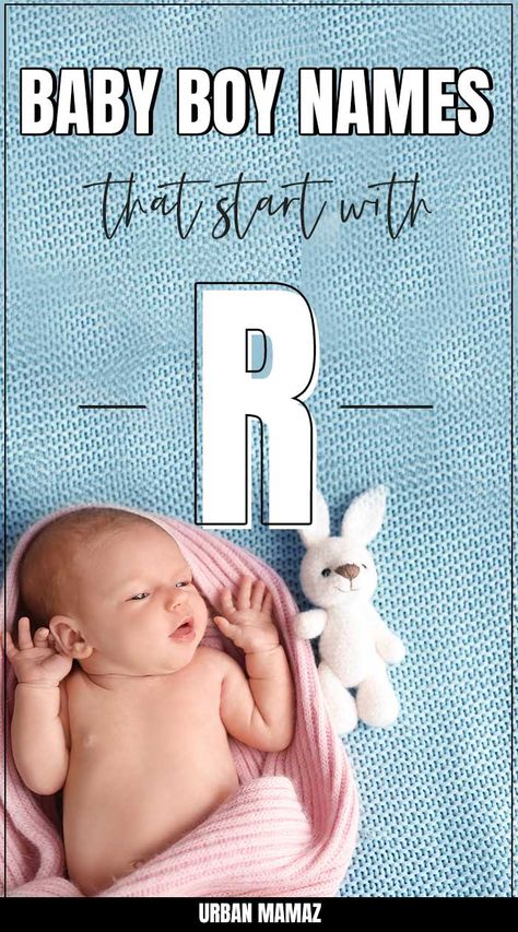 Unique R Names, R Names For Boys, R Baby Names, R Names, Trendy Boy Names, Name Of Baby Boy, One Syllable Boy Names, Short Boy Names, Irish Boy Names