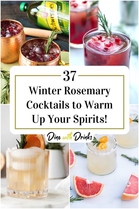 Collage of 4 winter rosemary cocktails. Rosemary Cocktail Christmas, Cocktail Recipes With Rosemary, Rosemary Alcohol Drinks, Rosemary Holiday Cocktail, Cocktail With Rosemary Simple Syrup, Drink With Rosemary, Drinks With Rosemary Simple Syrup, Rosemary Christmas Cocktail, Winter Gin And Tonic