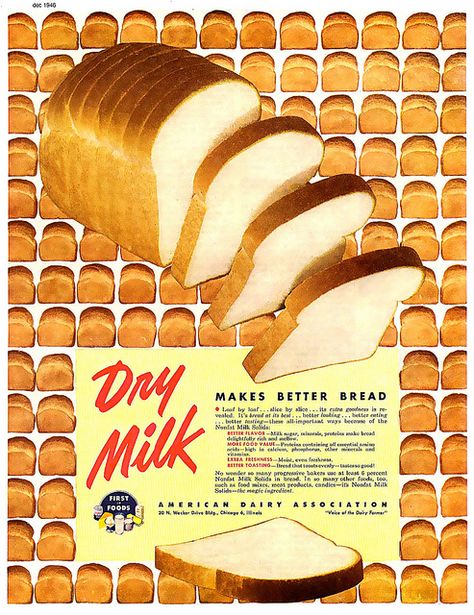 1946 ... dry milk bread Lets Travel, Vintage Food Posters, Vintage Sweets, Trippy Hippie, Milk Bread, Vintage Packaging, Retro Advertising, Food Ads, How To Eat Better