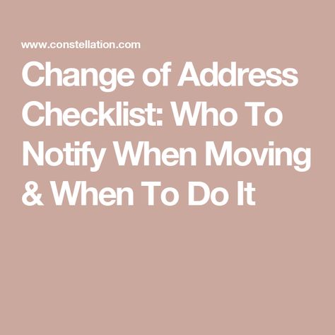 Change of Address Checklist: Who To Notify When Moving & When To Do It Change Address Checklist, Change Of Address Checklist, Moving House Checklist, Moving Ideas, Moving Help, House Checklist, Moving To Another State, Dental Life, Moving Checklist