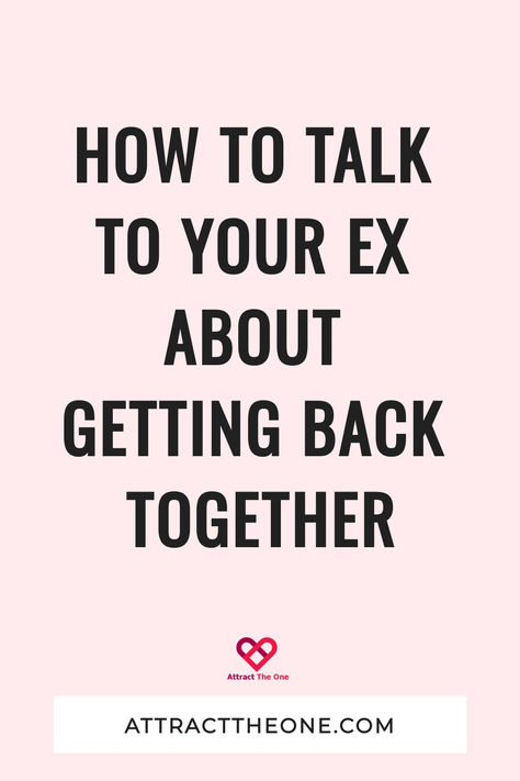 how to talk to your ex about getting back together What To Say To Get Your Ex Back, How To Get My Ex Back, Getting Back With Your Ex Quotes, Get Ex Back, Ex Quotes, Happy Relationship, How To Talk, Text For Him, What To Say