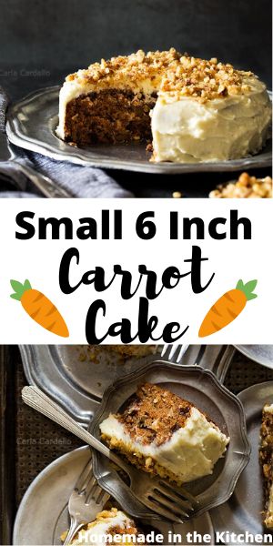 6 In Carrot Cake Recipe, Small Batch Cake Recipes, Small Carrot Cake Recipe, Carrot Cake For Two, Small Carrot Cake, Small Recipes, Carrot Cake Recipe Homemade, Homemade Cream Cheese Frosting, Mini Carrot Cake