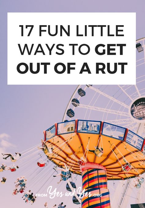 Want to get out of a rut? Feeling stuck in your life and want to make some small, doable changes? Click through for 17 ideas you can try today! #stuckinarut #selfhelp #selfdevelopment Rut Quotes, Stuck In A Rut Quotes, Stuck In A Rut Quotes Motivation, How To Get Out Of A Rut, How To Get Out Of A Rut In Life, Get Out Of A Rut, Difficult Children, Life Affirming, Daily Goals