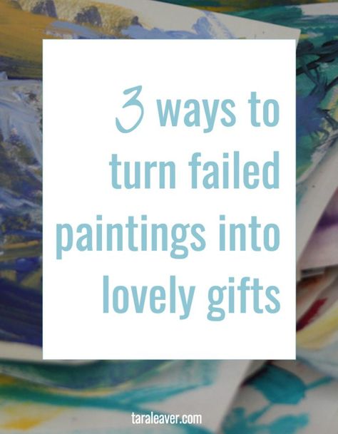 3 ways to turn failed paintings into lovely gifts - Tara Leaver Watercolour Tips, Teabag Art, Abstract Figure Art, Art Examples, Flowers Tutorial, Paint Techniques, Acrylic Painting Lessons, Oil Painting Techniques, Acrylic Painting Tips