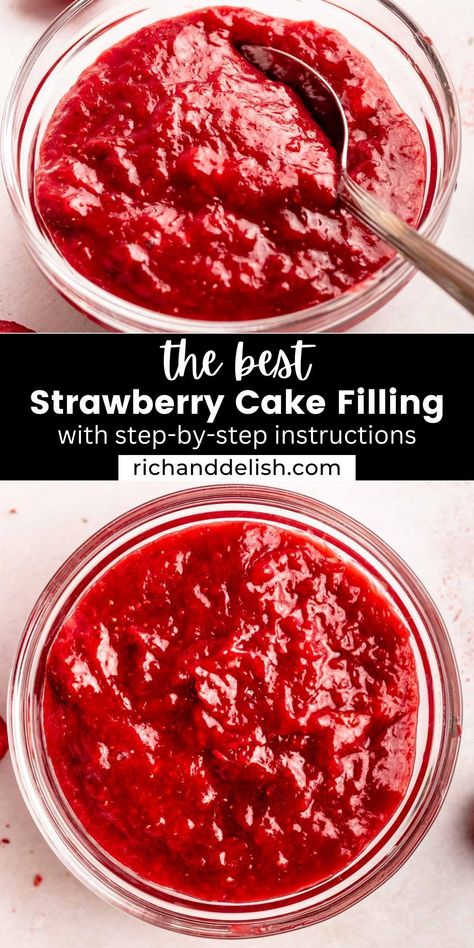 This easy strawberry cake filling is made with fresh juicy strawberries, uses only 4 ingredients, and comes together in 20 minutes! Strawberry Curd Filling, Strawberry Jam Filled Cake, Strawberry Preserves Cake Filling, Strawberry Jelly For Cake Filling, Strawberry And Cream Cake Filling, Strawberry Compote Recipe For Cake, Strawberry Filled Chocolate Cake, Decorative Strawberries On Cake, Strawberry Curd Recipe Cake Fillings