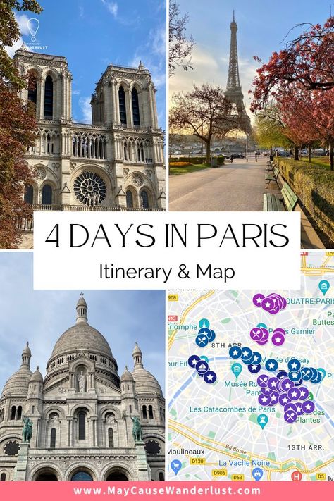 Paris In 4 Days Travel Guide, Four Day Paris Itinerary, Four Days In Paris, 4 Days Paris Itinerary, Paris Itenery, Paris And South Of France Itinerary, Paris 3 Days Itinerary, 4 Days In Italy, Paris 5 Day Itinerary