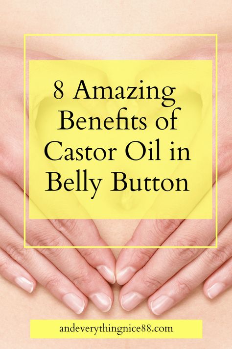 Different Ways To Use Castor Oil, How To Take Castor Oil, Best Ways To Use Castor Oil, Caster Oil Benefits Skin Care, Castor Oil Hair Benefits, Oils That Are Good For Hair, Castor Oil For Gallbladder, Caster Oil Uses Natural Remedies, Belly Button Health