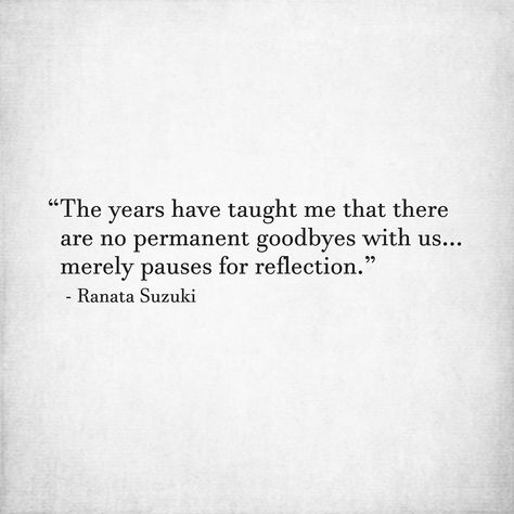 Renata Suzuki Quotes Love, Old Flame Quotes Feelings Memories, Unforgettable Love Quotes, Memories Quotes Unforgettable, Soulmate Poetry, Separation Quotes, Ranata Suzuki, Heart Poem, Lost Love Quotes