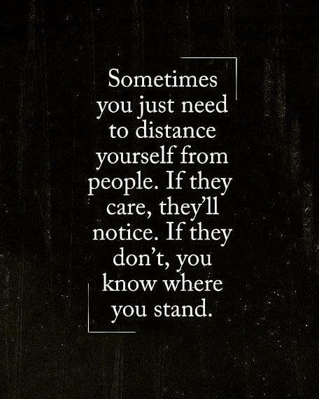 Distancing Myself Quotes People, It’s Ok To Distance Yourself, Quotes On Distancing Yourself, You Only Need One Good Friend Quotes, Unaccepted Quotes, Quotes About Distance From People, Distance Yourself Quotes People, Time To Distance Myself Quotes, You Just Used Me Quotes