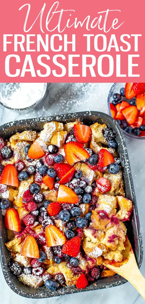 Berry French Toast Casserole, French Toast Bake Overnight, Berry French Toast, Casserole Breakfast, French Toast Casserole Easy, Healthy Breakfast Casserole, Make Ahead Breakfast Casserole, French Toast Casserole Overnight, Overnight Breakfast Casserole