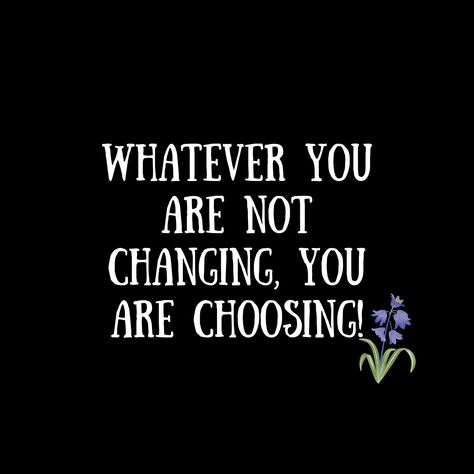 Looks Are Not Everything Quotes, If You Dont Change Nothing Changes, Whatever Youre Not Changing Your Choosing, If You Change Nothing Nothing Changes, If Your Not Changing It Your Choosing It, What You Are Not Changing You Are Choosing, Whatever You Are Not Changing You Are Choosing, What You Aren't Changing You're Choosing, What You’re Not Changing Your Choosing