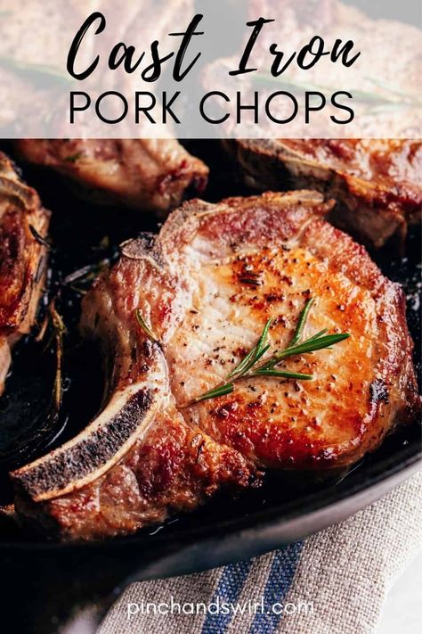 Cast Iron Pork Chops are one of those weeknight easy recipes that are date night and dinner party special! An easy recipe for boneless or bone-in pork chops - your choice! Pork Chop On Cast Iron Skillet, Gluten Free Bone In Pork Chop Recipes, Best Bone In Pork Chops Ever, Pork Chops In Cast Iron Pan, Cast Iron Skillet Recipes Porkchops, Bone In Pork Chop Recipe Cast Iron, Bone On Pork Chop Recipes, Best Pork Chop Recipes Skillet, Tomahawk Pork Chop Recipe Cast Iron