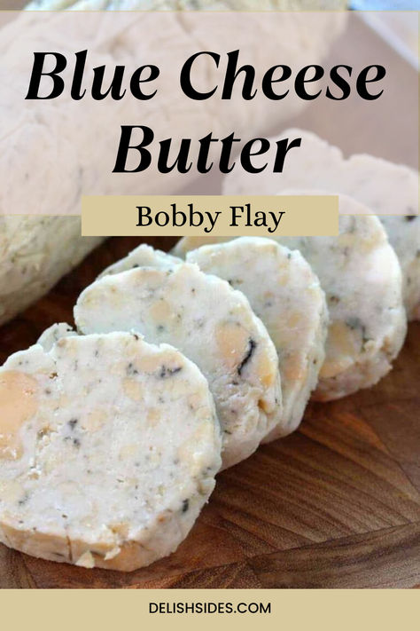 Bobby Flay Blue Cheese Butter Blue Cheese Butter Recipe, Blue Cheese Compound Butter For Steak, Blue Cheese Sauce Recipe, Unsalted Butter Recipes, Blue Cheese Butter For Steak, Recipes With Blue Cheese Crumbles, Blue Cheese Recipes Dinners, Buttermilk Blue Cheese Dressing, Cheese Recipes Dinner