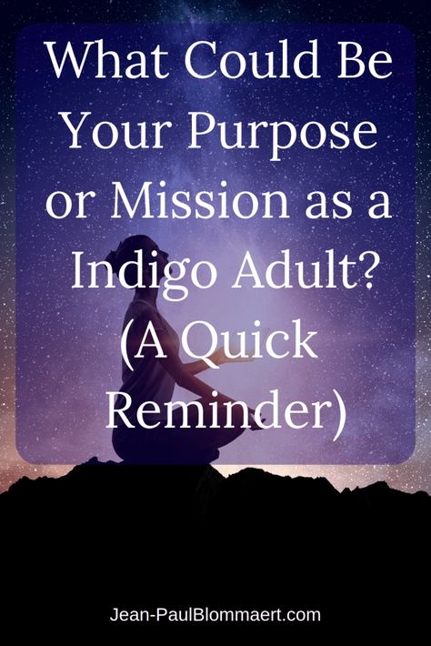 Indigo Adults Purpose | What Is Your Purpose/Mission as a Indigo Adult? Indigo Children Traits, Crystal Children, Indigo Children, Self Actualization, Highly Sensitive People, Good Sentences, Natural Cough Remedies, Star Children, Knowledge And Wisdom