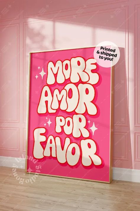 More Amor Por Favor, Maximalist Print, Pink Retro Wall Art, Love prints, Amore Trendy Prints, Groovy Poster, Retro Poster, Pink Dorm Decor Girly Motivational Wall Art, Pink Dorm, Funny Wall Decor, Preppy Room, Cute Bedroom Decor, Apartment Decor Inspiration, Room Makeover Inspiration, Poster Retro, Cute Room Decor