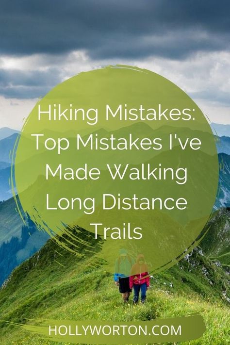 Hiking Mistakes: Top Mistakes I've Made Walking Long Distance Trails Hiking Must Haves, Long Distance Hiking, Wales Coast, Sore Knees, Winter Hiking Boots, Long Trail, The Rookie, Holiday Day, Hiking Destinations