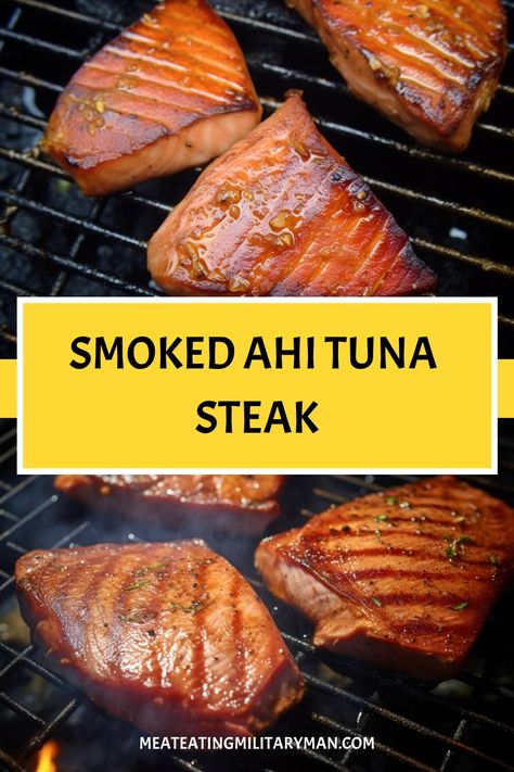 Seafood Smoker Recipes, Ahi Recipes Tuna Steaks, Tuna Stake Recipes Dinners, Traeger Seafood Recipes, Smoked Ahi Tuna Recipe, Tuna Steaks On Grill, Smoked Tuna Steak Recipes, Smoked Tuna Recipe, Ahi Tuna Recipes Steak