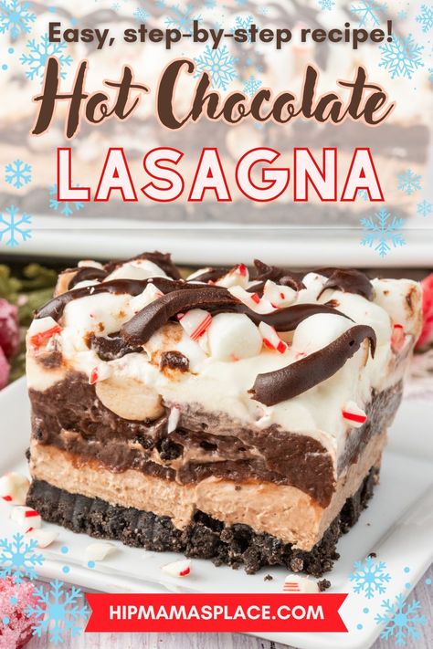 Hot Cocoa Cheesecake, Hot Chocolate Lasagna, Hot Chocolate Cheesecake, Chocolate Layered Dessert Cool Whip, No Bake Hot Chocolate Cheesecake, Lasagna Dessert Recipes, Peppermint Lasagna Dessert, Baileys Peppermint Chocolate Lasagna, Hot Chocolate Lasagna Dessert Recipe