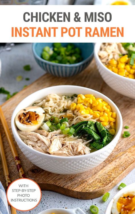 Learn how to make simple and delicious Instant Pot ramen noodles with chicken and miso broth. Inspired by the Japanese miso ramen, this noodle soup is topped with Asian greens, sweet corn and a boiled egg and is perfect for a quick lunch or dinner that both kids and grown-ups will love. This will soon become your favorite way to pimp up the humble ramen noodles. Instant Pot Chicken Ramen Recipes, Instant Pot Ramen Broth, Instant Pot Miso Soup, Chicken Tonkatsu Ramen, Chicken Ramen Instant Pot, Instapot Ramen, Ramen Noodles With Chicken, Instant Pot Ramen, Ramen Ingredients