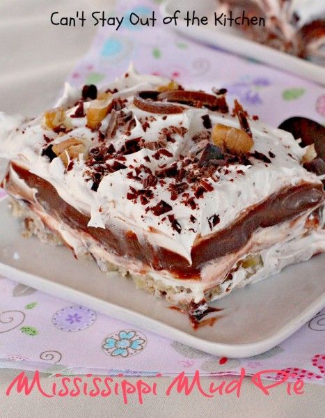 Mississippi Mud Pie - spectacular layered #dessert that will satisfy any sweet tooth! #chocolate via Can't Stay Out of the Kitchen Chocolate Layer Dessert, Mississippi Mud Pie, Banana Split Dessert, Coconut Dessert, Mississippi Mud, Easter Desserts Recipes, Brownie Desserts, Layered Desserts, Pudding Desserts