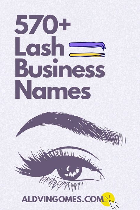 Lash Business Name Ideas, Catchy Lash Business Names. Catchy Beauty Salon Names, Lash Business Names, Lash Business Names Ideas, Beauty Name Ideas, Cute Business Names, Lash Names, Salon Names Ideas, Free Business Logo, Eyelash Studio