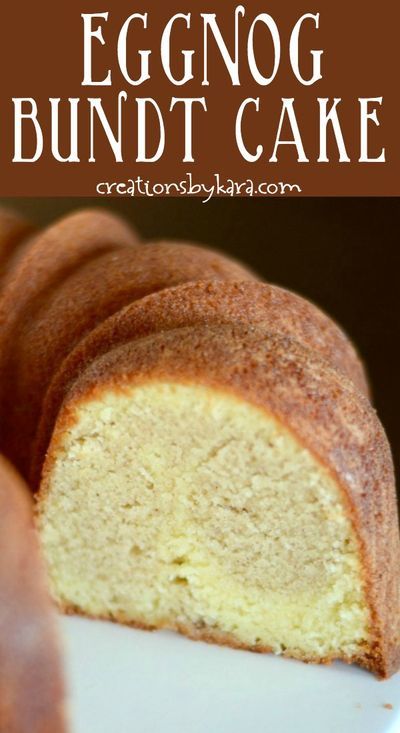 Egg Nog Bundt Cake Recipe, Eggnog Bundt Cake, Eggnog Cake Recipe, Christmas Bundt Cake, Eggnog Dessert, Spiced Eggnog, Eggnog Cake, Cake With Caramel, Eggnog Recipe