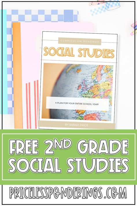 Unlock a year's worth of engaging social studies ideas for your second-grade class with our Free Social Studies Curriculum Roadmap! Tailored specifically for educators, this free resource simplifies planning with a complete year-long guide to help you create meaningful lessons on history, geography, community roles, and more. Perfect for busy second-grade teachers looking to enrich their classroom with a well-rounded social studies curriculum. 2nd Grade Social Studies Curriculum, Social Studies 2nd Grade Lesson Plans, Second Grade History, Second Grade Social Studies, 2nd Grade Social Studies, Interactive Notebooks Social Studies, Pacing Guide, Social Studies Curriculum, Study Strategies