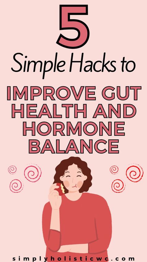 The Surprising Link Between Gut Health and Hormonal Balance How To Restore Your Gut, Balance Gut Health, Improving Gut Health Natural Remedies, How To Improve Gut Health Tips, How To Improve Gut Health Naturally, Improve Gut Health Diet, Hormone And Gut Health, Natural Gut Health, Gut Health Morning Routine