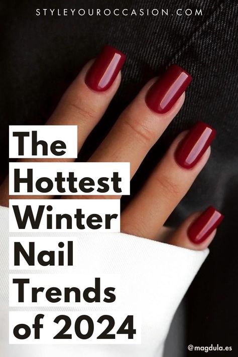 On the search for winter nail ideas and want to know the hottest winter nails 2024 trends? You’ll love this list of stylish nails with a simple aesthetic and chic designs/colors that are on-trend for the new year! Trend Nail 2024, Winter Nails One Color, Trending Nails Winter 2024, Hottest Nail Colors Right Now, Nails 2024 February, February Nail Colors 2024, Nail Color 2024 Trend, Color Nails 2024, Popular Nail Colors Winter 2024