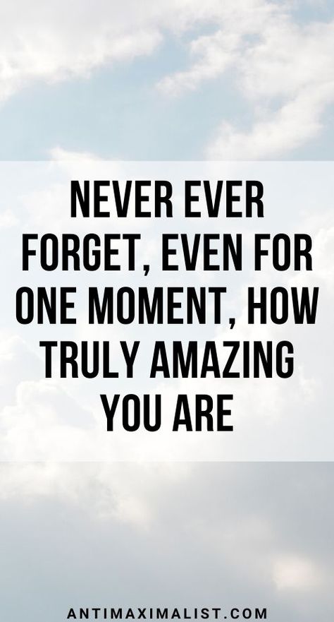 Importance Of Words Quotes, Remember You Are Amazing, You Are Best Quotes, Do You Know How Amazing You Are Quotes, Amazing Woman Quotes You Are An, Be Greatful Quotes, Your Amazing Quotes For Her, You Are Amazing Quotes For Her, You Amaze Me Quotes