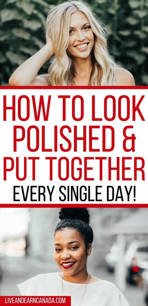 How To Look Polished and Put Together: 15 Ways to Look Polished How To Look Attractive, Thick Brows, Look Polished, How To Look Rich, Natural Hair Styles Easy, Look Older, Fashion Tips For Women, Style Mistakes, Look Younger