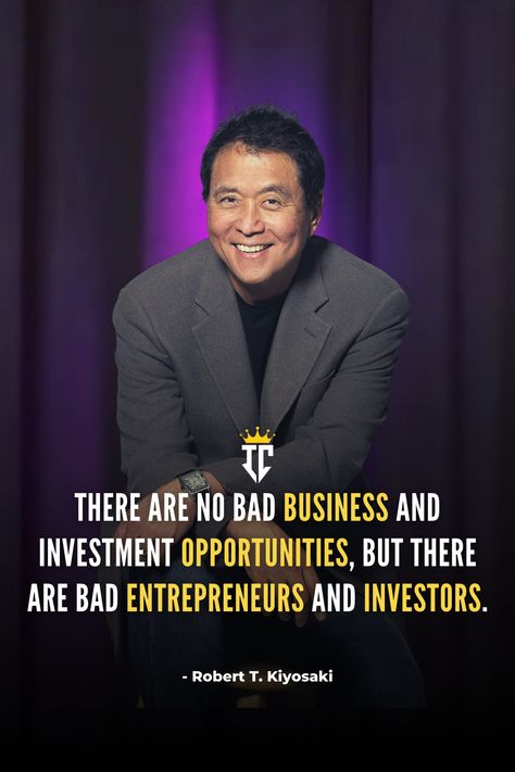 There are no bad business and investment opportunities, but there are bad entrepreneurs and investors. Business Opportunity Quotes Entrepreneur, Business Opportunity Quotes, Business Opportunities Quotes, Motivation For Success, Robert Kiyosaki Quotes, Opportunity Quotes, Motivational Quotes For Entrepreneurs, Investment Opportunities, Quotes Entrepreneur