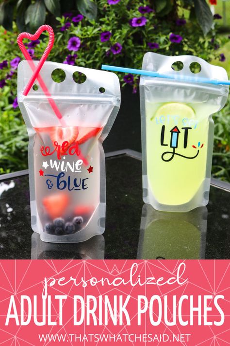 Custom Drink Pouches, Adult Capri Sun Pouches Recipes, Alcohol Pouches, Bachelorette Party Lake Weekend, Adult Capri Sun, Adult Drink Pouches, Reusable Drink Pouches, Strawberry Sangria, Red White And Brew