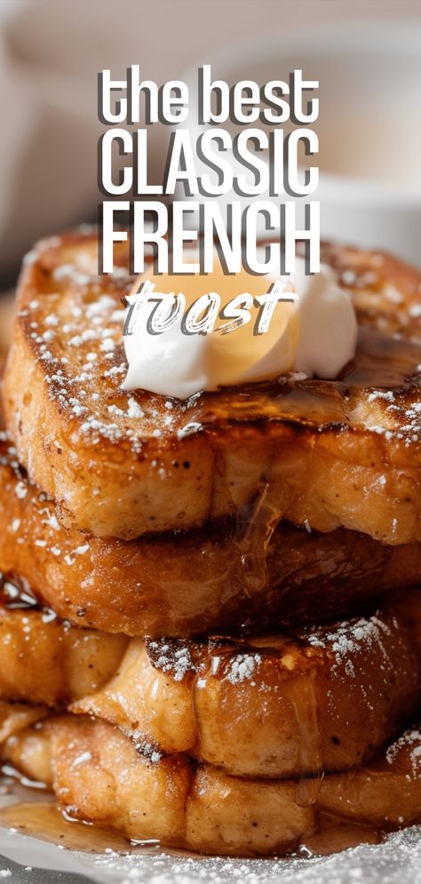 Classic French Toast [25 Minutes] – Chasety First Watch French Toast Recipe, French Toast With Pancake Batter, How To Cook French Toast, Restaurant Style French Toast, How To Make The Best French Toast, Good French Toast Recipes, French Toast Recipes Easy, Best Homemade French Toast, Restaurant French Toast