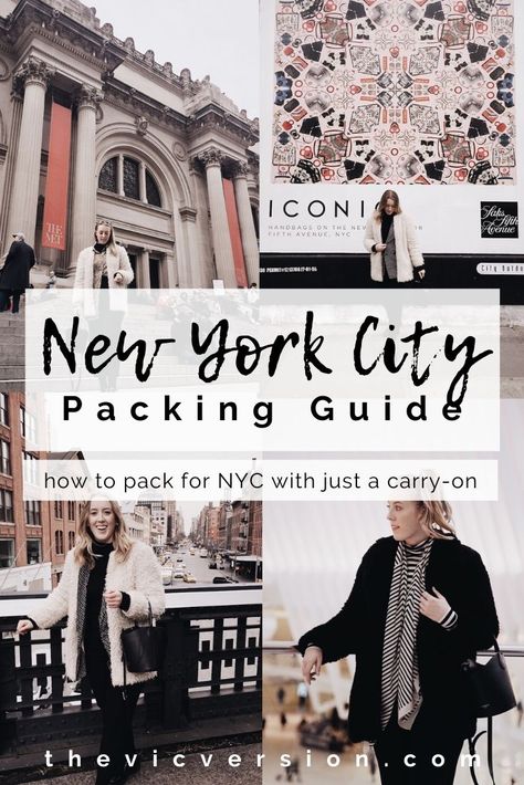 Packing for 5 Days in NYC in the Winter (In a Carry On!) - The Vic Version Packing For 5 Days In A Carry On Winter, Winter Outfits Carry On, Winter Packing List Carry On, What To Pack For Nyc In The Fall, New York City Packing List Winter, Nyc Christmas Packing List, Nyc Weekend Trip Packing Fall, Packing For Nyc Fall, Packing List For New York Winter