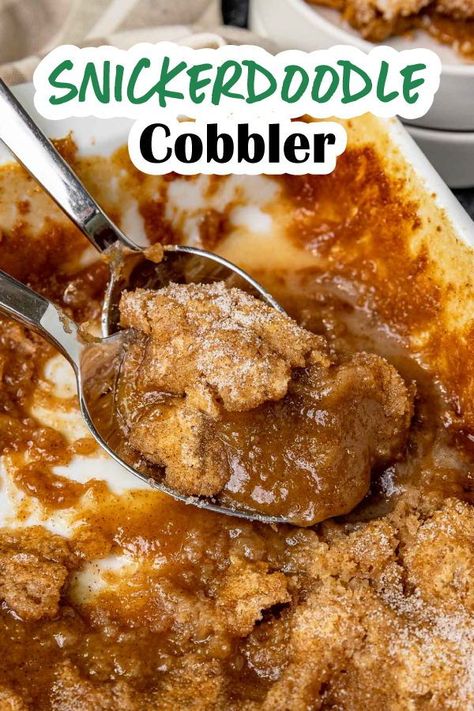 Snickerdoodle Cobbler tastes like a fresh batch of cinnamon sugar cookies baked into a gooey pie. Perfect with a scoop of vanilla ice cream! This Snickerdoodle version is a fun alternative because it takes the idea of a cobbler, but with the flavors of your favorite childhood cookie. Snickerdoodle Cream Cheese Cobbler, Snickerdoodle Cobbler Krusteaz, Brown Butter Snickerdoodle Cobbler, Peach Snickerdoodle Cobbler, Fall Cobbler Recipes Easy, Snickerdoodle Fruit Cobbler Sprite, Dessert For Family Dinner, Winter Cobbler Recipes, Brown Butter Cream Cheese Snickerdoodle Cobbler