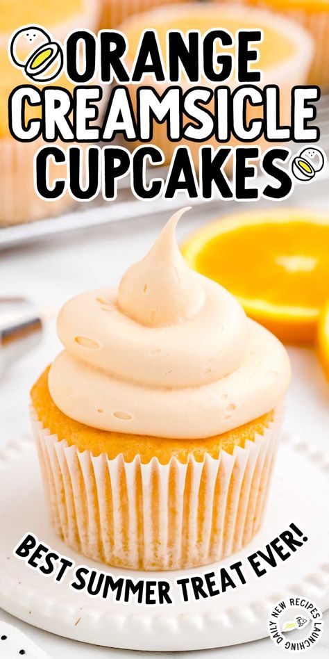 Orange Cream Cupcakes Recipes, Orange Vanilla Cupcakes, Orange Crush Cupcakes, Orange Dreamsicle Cupcakes, Orange Cream Cupcakes, Orange Creamsicle Cupcakes, Orange Desserts, Orange Dessert, Orange Buttercream