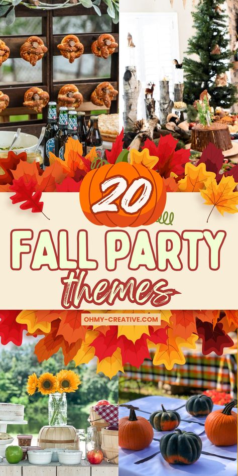 20 Fall Party Themes To Celebrate The Season - Oh My Creative Fall Themed Dance Ideas, Fall Themed Get Together, Thanksgiving Party Themes Ideas, Sweater Weather Party Theme, Fall Party Theme Ideas, Fall Potluck Themes, Fall Party Themes For Women, Fall Favorite Things Party, Fall Parties Ideas